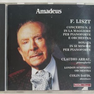 CD Claudio Arrau: Liszt Klavierkonzert Nr. 2 - Sonate H-moll