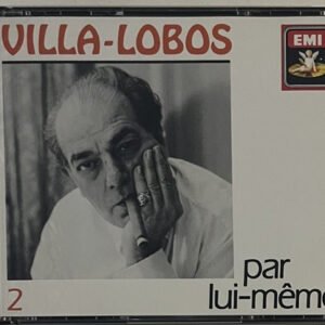 CD Villa-lobos - Par Lui-même Vol. 2