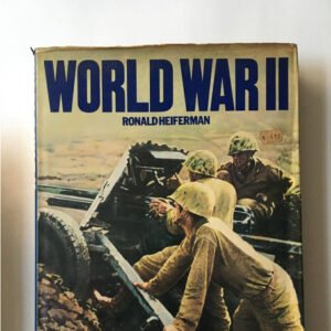 World War II - Ronald Heiferman. Smithmark Pub, 1979