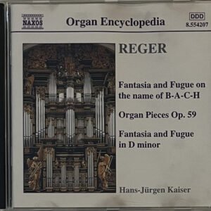 CD Reger - Fantasia And Fugue On The Name Of B-a-c-h