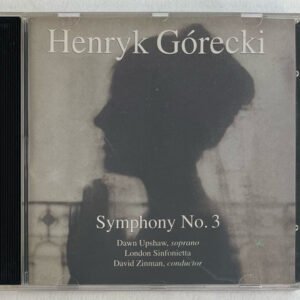 CD David Zinman & Dawn Upshaw: Henryk Górecki Symphony No.3