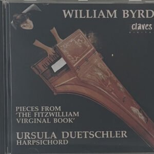 CD William Byrd Pieces From 'the Fitzwilliam Virginal Book'