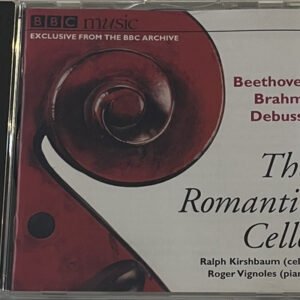 CD The Romantic Cello - Beethovenm Brahms, Debussy