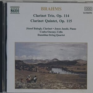 CD Brahms - Clarinet Trio, Op. 114 Clarinet Quintet, Op. 115