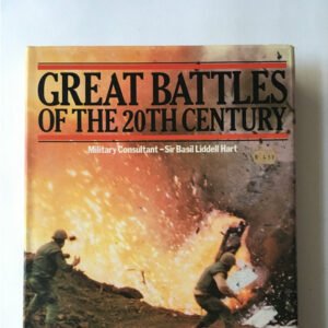 Great Battles Of The 20th Century - Sir Basil Liddell Hart. Grosset & Dunlap, 1977