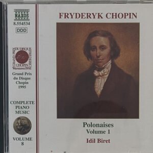 CD Fryderyk Chopin - Polonaises Volume 1 - Idil Biret