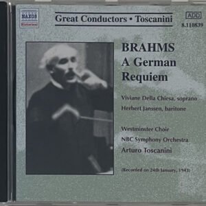 CD Brahms - A German Requiem - Great Conductors  Toscanini