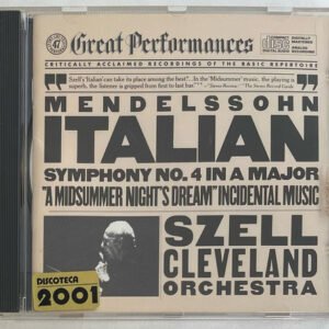 Szell-cleveland Orcherstra: Mendelssohn Italian Symphony N.4