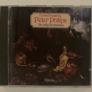 CD The Parley Of Instruments Consort Music By Peter Philips