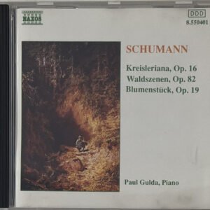 CD Schumann Kreisleriana, Op. 16 - Paul Gulda