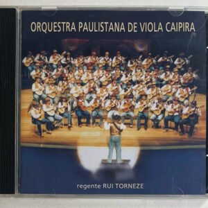 CD Orquestra Paulistana De Viola Caipira Regente Rui Torneze