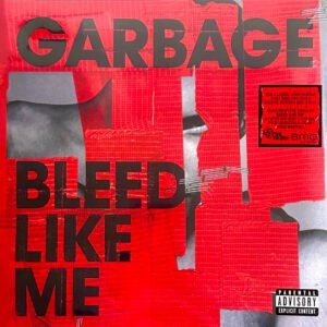 Bleed Like Me - Garbage