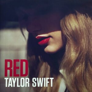 Red - Taylor Swift