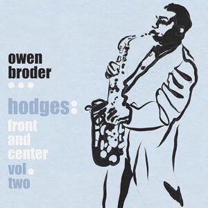 Hodges: Front And Center Vol. Two - Owen Broder
