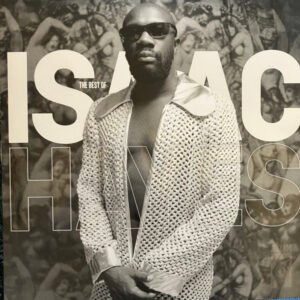 The Best Of Isaac Hayes - Isaac Hayes