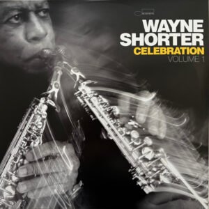 Celebration Volume 1  - Wayne Shorter