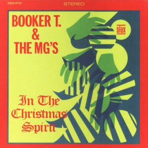 In The Christmas Spirit - Booker T & The MG's