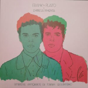 Futuristas Antiquados Ou Todavia Crocantismo - Frank Jorge, Plato Divorak, Empresa Pimenta