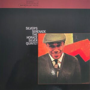 Silver's Serenade - The Horace Silver Quintet