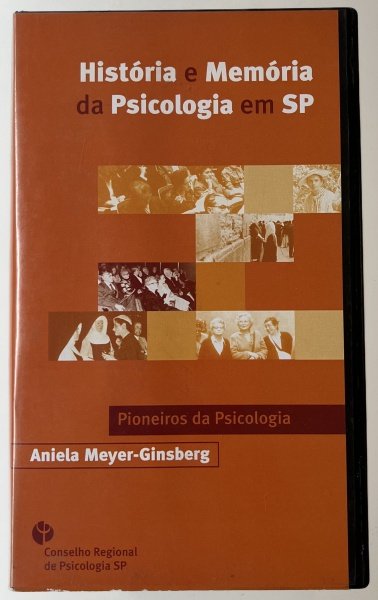 VHS História e Memória da Psicologia em SP