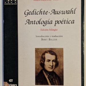Gedichte-Auswahl = Antología poética : edición bilingüe - Heinrich Heine