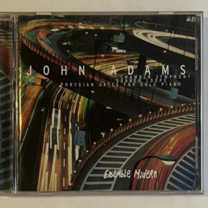 CD John Adams - Chamber Symphony / Shaker Loops / Phrygian Gates For Solo Piano