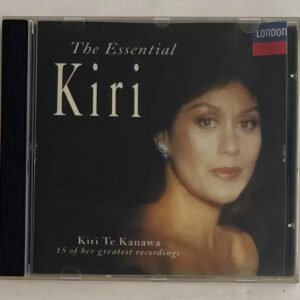 CD Kiri Te Kanawa - The Essential Kiri - 15 Of Her Greatest Recordings