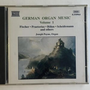 CD Joseph Payne - German Organ Music Volume 1