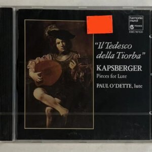 CD Giovanni Girolamo Kapsberger - Il Tedesco Della Tiorba - Pieces For Lute