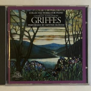 CD Charles Griffes - Collected Works For Piano