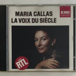 CD Maria Callas - La Voix Du Siècle