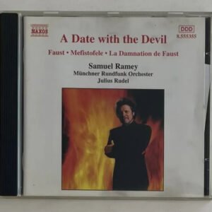 CD Samuel Ramey - A Date With The Devil (Faust • Mefistofele • La Damnation De Faust)