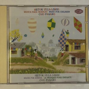 CD Heitor Villa-Lobos - Music For Children - Caio Pagano