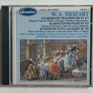 CD Wolfgang Amadeus Mozart - Maurerische Trauermusik KV 477 / Klarinettenkonzert KV 622 / Konzert Für Flöte Und Harfe KV 299