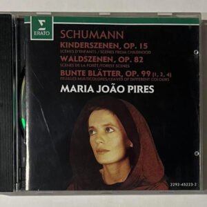 CD Robert Schumann - Schumann Kinderszenen, Op. 15 - Scènes D'Enfants - Scenes From Childhood / Waldszenen, Op. 82 - Scènes De La Forêt - Forest Scenes