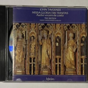 CD John Taverner - Missa Gloria Tibi Trinitas - Audivi Vocem De Coelo