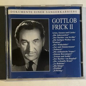CD Gottlob Frick - Dokumente Einer Sängerkarriere - Gottlob Frick II