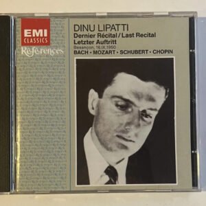CD Dinu Lipatti - Dernier Récital/Last Recital/Letzer Auftritt: Besançon, 16.IX.1950 - Bach, Mozart, Schubert, Chopin