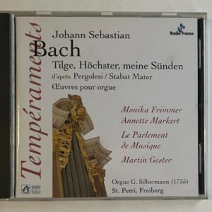 CD Johann Sebastian Bach - Tilge, Höchster, Meine Sünden D'Après Pergolesi / Stabat Mater, Œuvres Pour Orgue