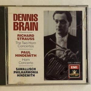 CD Dennis Brain - The Two Horn Concertos / Horn Concerto